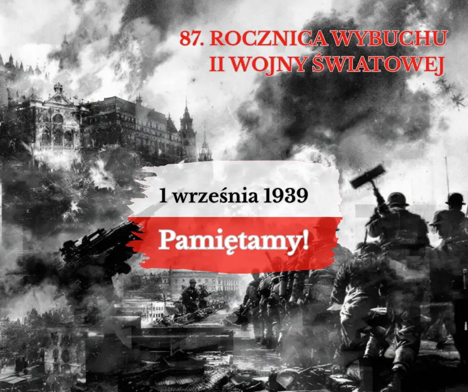 87. rocznica wybuchu II Wojny Światowej – 1 września 2026 roku