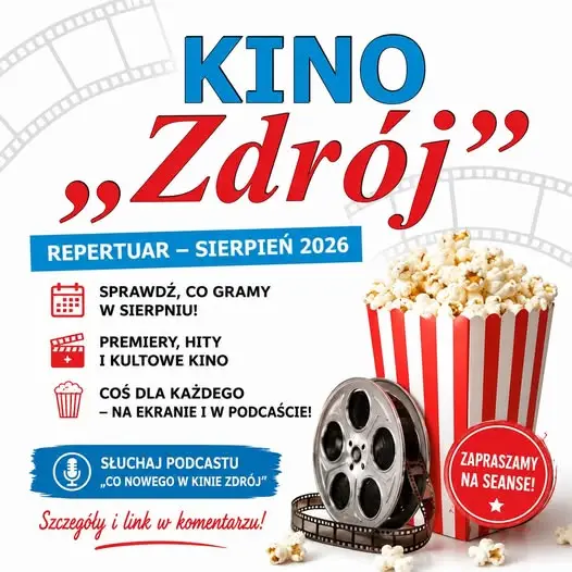 Sierpniowe propozycje filmowe w Kinie Zdrój